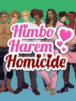 Himbo Harem Homicide Himbo Harem Homicide